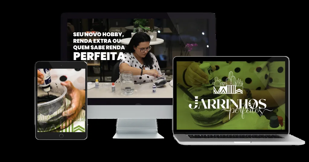 Curso Jarrinhos Perfeitos disponível no computador, notebook, tablet e celular